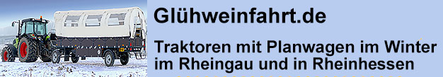 Gl�hweinfahrten durch die Weinberge mit Traktor und Planwagen im Winter in Hochheim am Main im Rheingau und Gau-Bickelheim in Rheinhessen